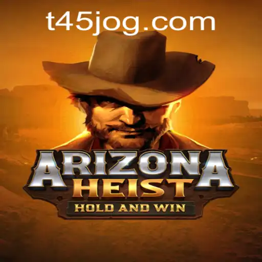 Descubra o Empolgante Mundo de ArizonaHeist e o Impacto de T45.COM