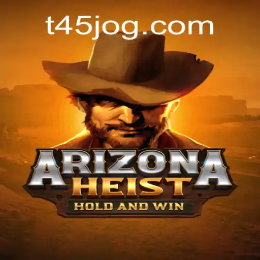 Descubra o Empolgante Mundo de ArizonaHeist e o Impacto de T45.COM